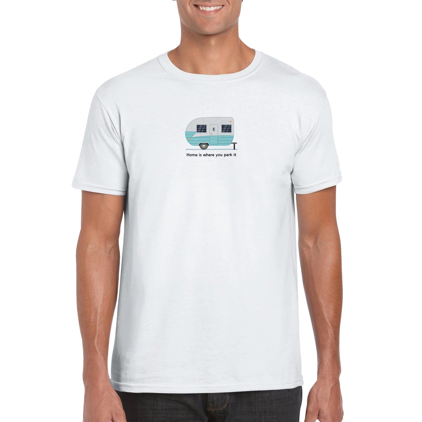 Home Is Where You Park It Classic Unisex T-shirt