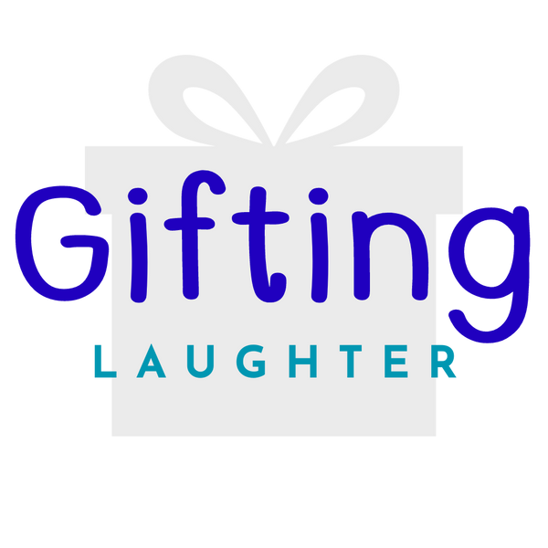 Gifting Laughter