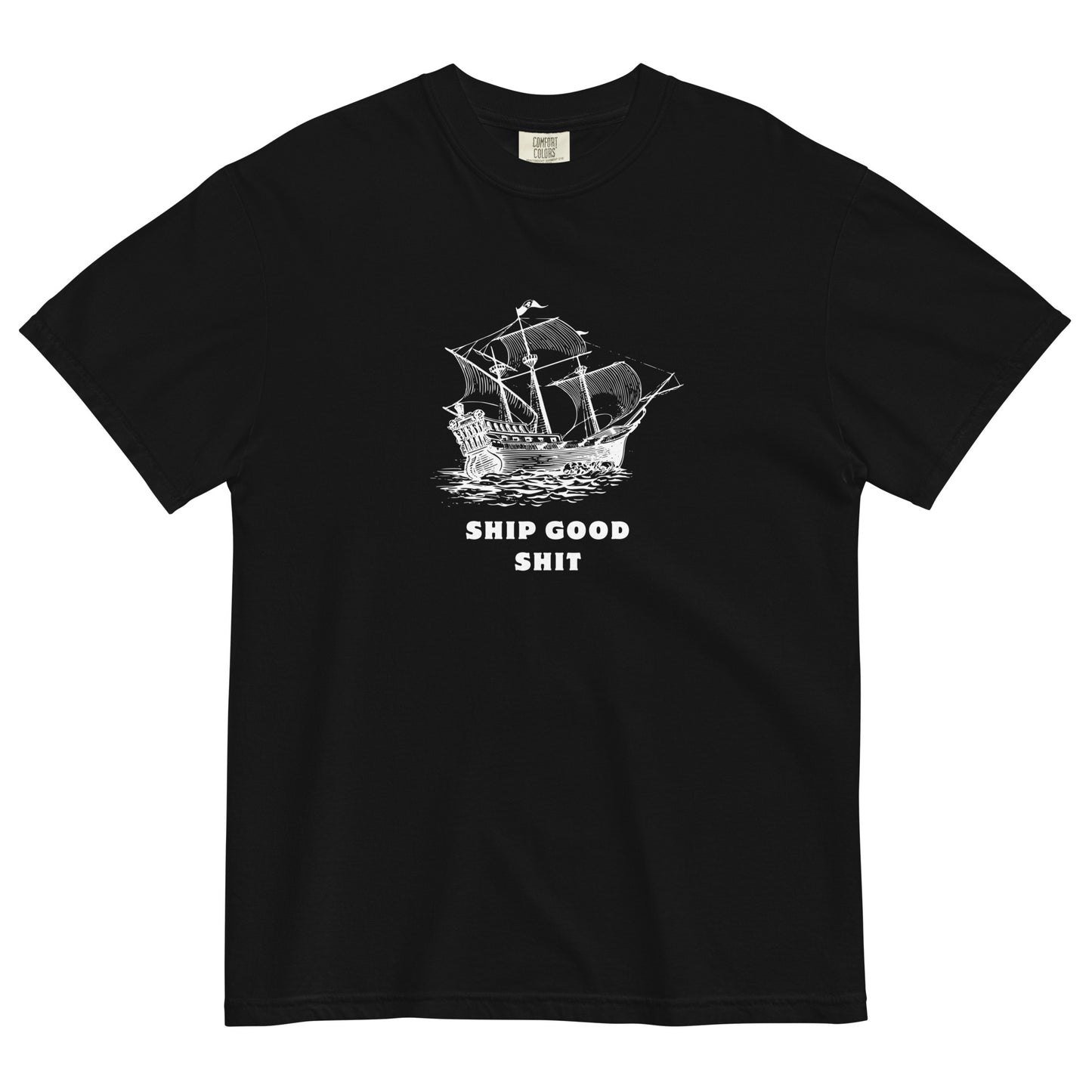 Ship Good Shit Pirate Unisex Garment-dyed Premium Tee